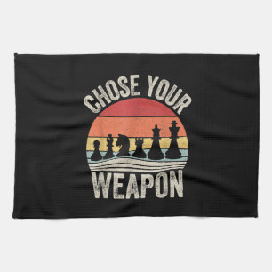 Choose Your Weapon Funny Chess Pieces Kitchen Towel
