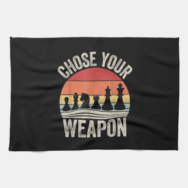 Choose Your Weapon Funny Chess Pieces Kitchen Towel (Horizontal)