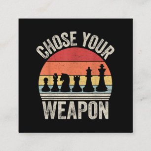 Choose Your Weapon Funny Chess Pieces Square Business Card