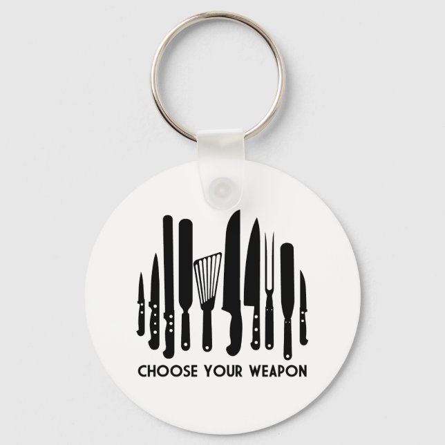 Choose Your Weapon Keychain (Front)