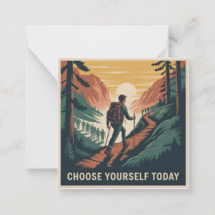 Choose Yourself Today Card