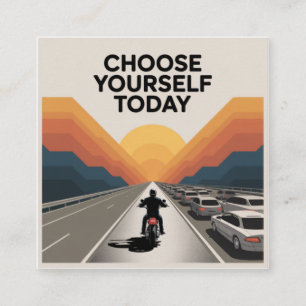 Choose Yourself Today Square Business Card