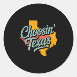 Choosin’ texas retro lone star state country music classic round sticker