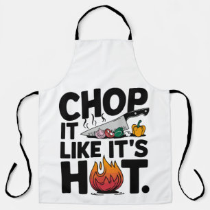 Chop It Like It’s Hot – Funny Chef Design Apron