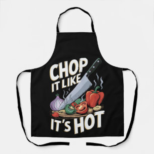  Chop It Like It’s Hot – Funny Cooking Design Apron