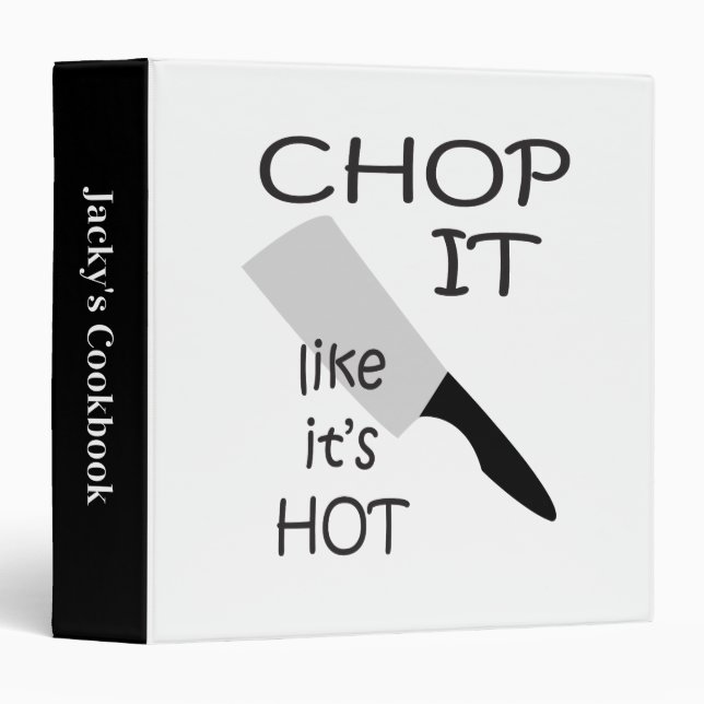 Chop it like it's Hot Funny Recipe Binder (Front/Spine)