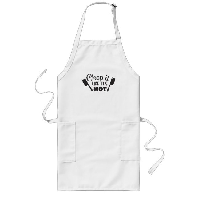 Chop It Like It's Hot Long Apron (Front)