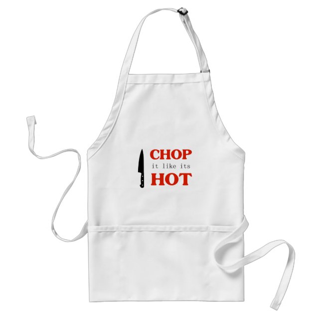 Chop It Like Its Hot Standard Apron (Front)