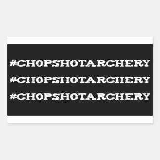 Chop Shot tir à l'arc Hashtag Stickers Membres
