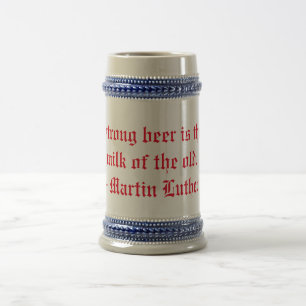 Chope À Bière La bière forte est le lait de