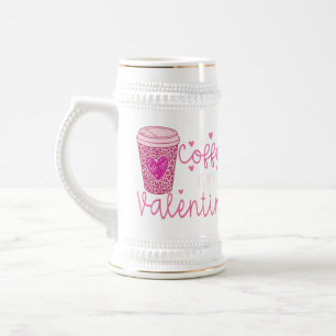 Chope À Bière Le café est ma Saint Valentin