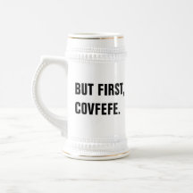 Mais d'abord, Covfefe Stein