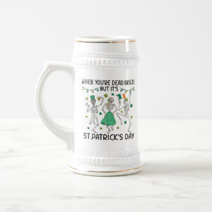 Chope À Bière Quand tu es mort à l'intérieur mais c'est la Saint