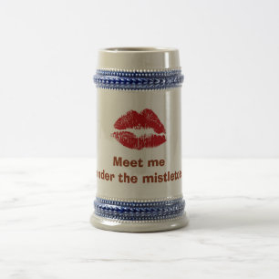 CHOPE À BIÈRE RUBY LIPS= "REMEET ME SOUS MISTLETOE" STEIN