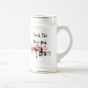 Chope À Bière Touchez cette bière et mourez