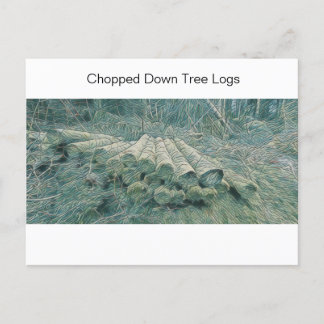 Chopped Down Tree Logs Holiday Postcard