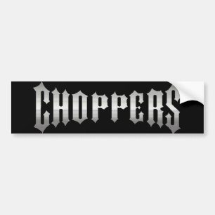 CHOPPERS CHROMES BUMPER STICKER