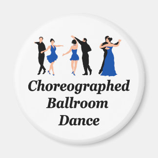 Choreographed Ballroom Magnet