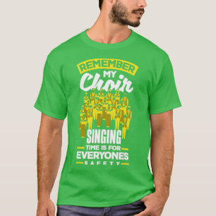 Chorister Choir Singing Choir Teacher My Choir Sin T-Shirt