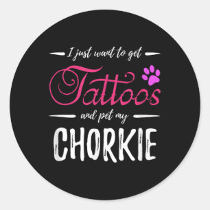 Chorkie Dog Lover Tattoo Funny Dog Mom Gift Idea Classic Round Sticker