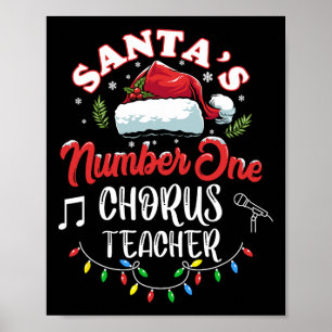 Chorus Teacher Christmas Gift Men Women Santa No. Poster