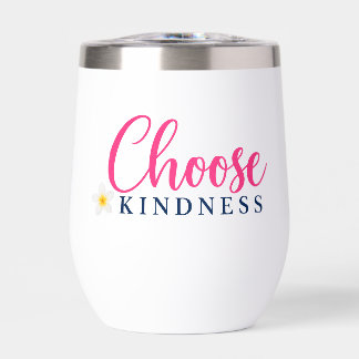 Chose Kindness Pink desgn tumbler