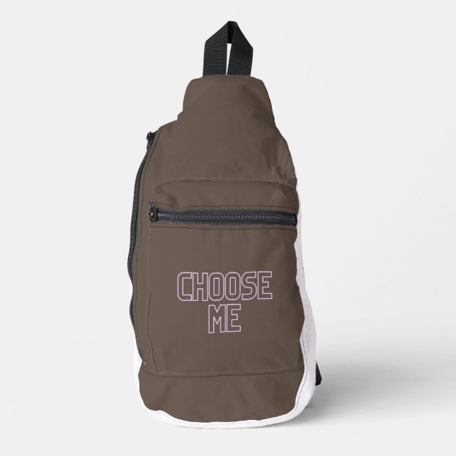 chose me sling bag (Front)
