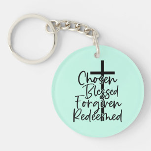 Chosen Blessed Forgiven Redeemed Keychain
