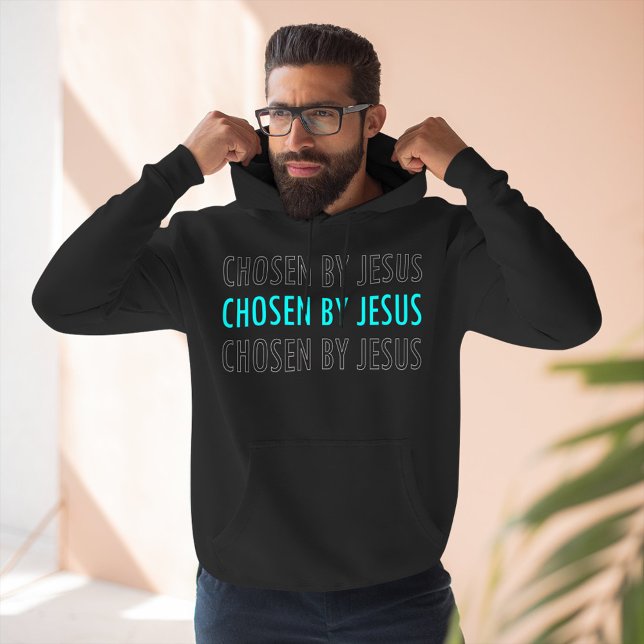 Chosen by Jesus Christian Belief Hoodie (Creator Uploaded)
