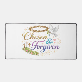 Chosen & Forgiven Desk Mat
