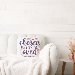 “Chosen Holy Loved” Throw Pillow 