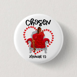 Chosen Jeremiah 1:5 Valentine Galentines Day God 1 Inch Round Button
