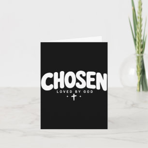 Chosen loved by god christian faith youth card