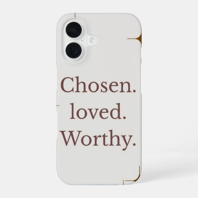 "Chosen Loved Worthy" IPhone case (Back)
