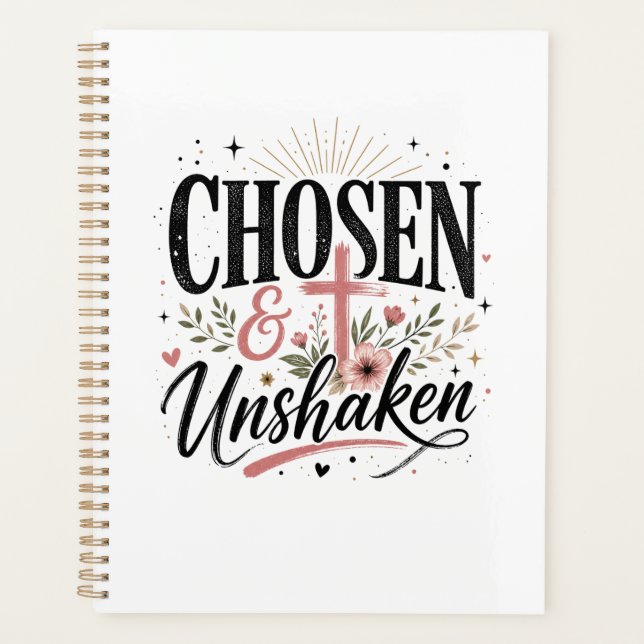 Chosen & Unshaken Planner (Front)