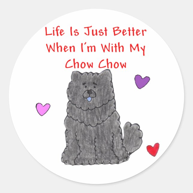 Chow Chow Black Life est juste meilleur Sticker (Devant)