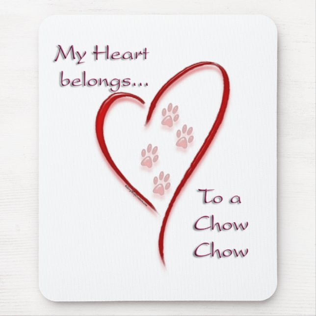 Chow Chow Heart Belongs Mouse Pad (Front)