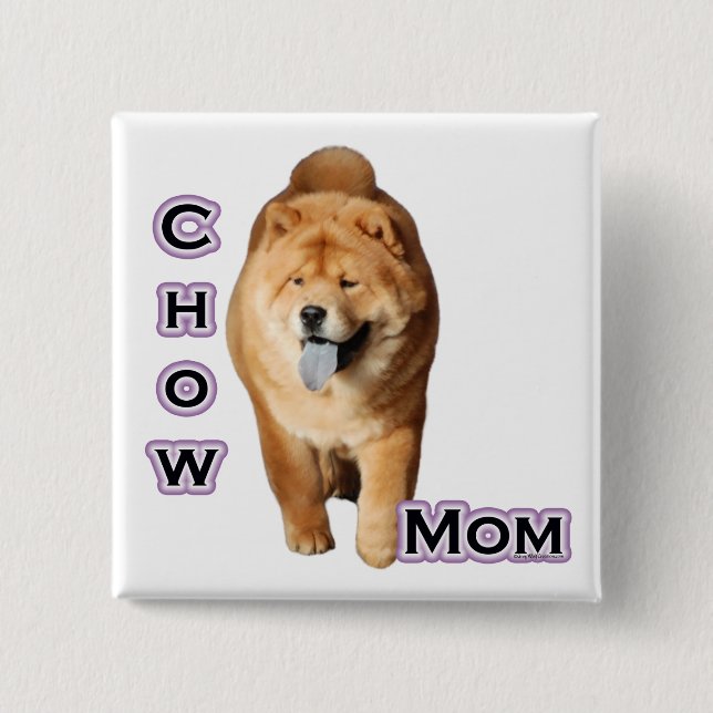 Chow Chow Mom 4 - Button (Front)