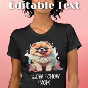 Chow Chow Mom Dog Sunglasses T-Shirt