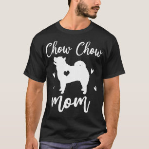 Chow Chow Mom Mother's Day Dog Lovers Gifts  T-Shirt