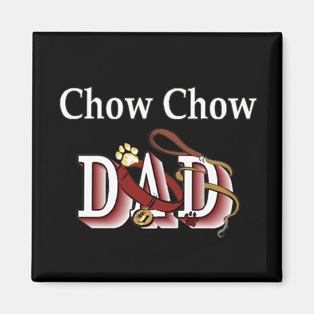 chow dad Magnet (Front)