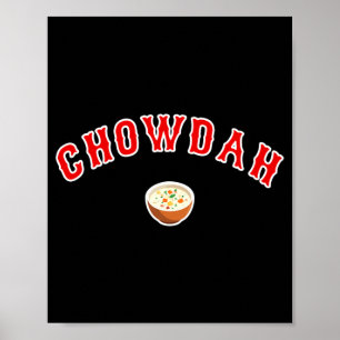 Chowdah Chowder Lover Boston New England Lobster Poster