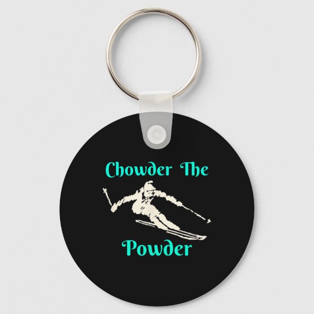 Chowder The Powder Snow Skiing  Keychain (Front)