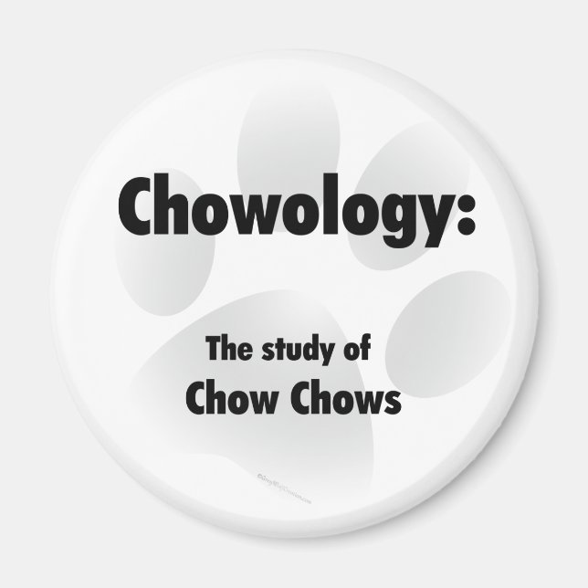 Chowology Magnet (Front)