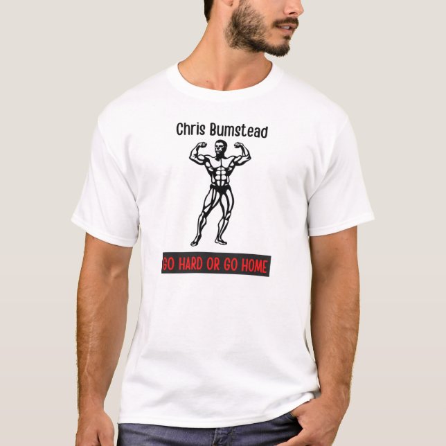 Chris Bumstead - CBUM  chris T-Shirt (Front)