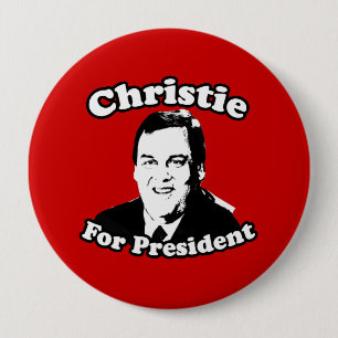 CHRIS CHRISTIE FOR PRESIDENT 4 INCH ROUND BUTTON