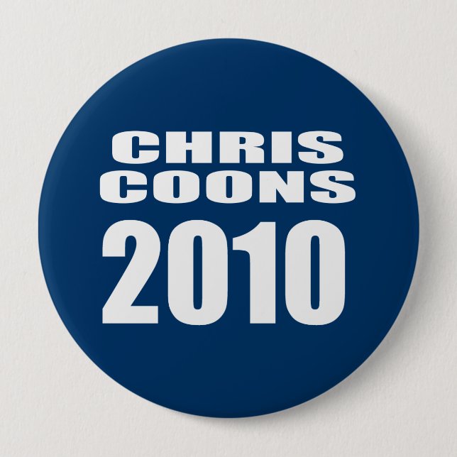 CHRIS COONS FOR SENATE 4 INCH ROUND BUTTON (Front)