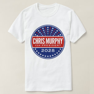 Chris Murphy for President 2028 T-Shirt