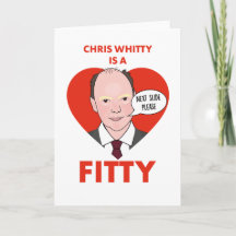 Chris Whitty is a Fitty - Greeting Card