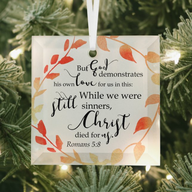 Christ died for us Bible Verse Fall autumn wreath  Glass Ornament (Insitu)